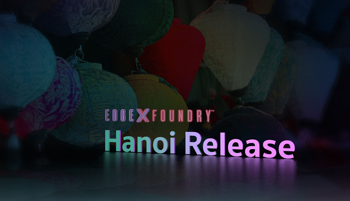 Edgex foundry Hanoi release | IOTech Systems